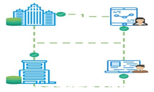   
TP钱包app下载官网及使用指南